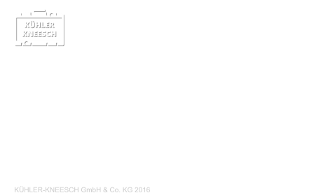 KHLER-KNEESCH GmbH & Co. KG Stader Strae 78 21075 Hamburg (Harburg) Tel.: 040 / 77 61 13 | Fax: 040 / 77 02 60  KHLER-KNEESCH GmbH & Co. KG 2016